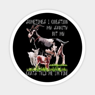 Cheeky Chatter Goat Vibes, Stylish Statement Tee Extravaganza Magnet